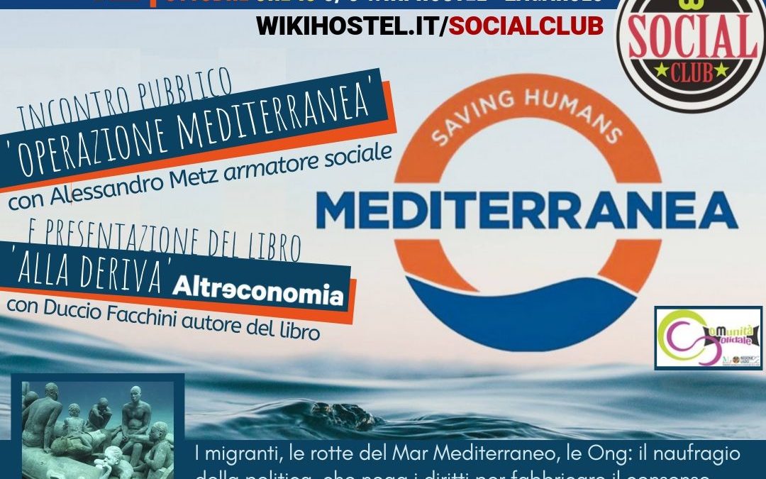 Mediterranea SAVING HUMANS incontro ed evento solidale