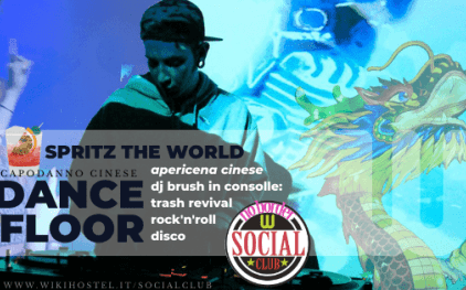 Spritz The World: apericena e dj Brush ai controlli al Wiki Hostel Social Club!